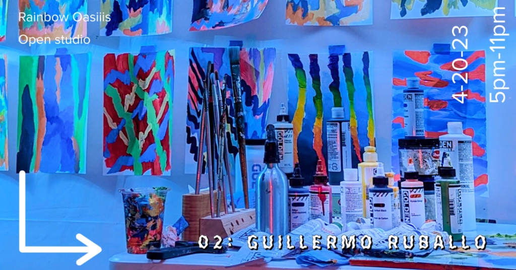 Open Studio of 02: Guillermo Ruballo